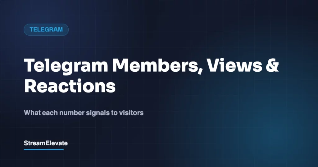 Telegram Growth: What Members, Views and Reactions Really Signal